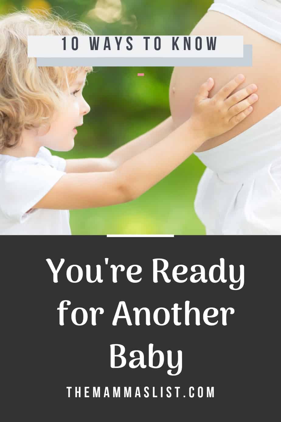 It's never the right time to have a second baby, but if you've been thinking about adding to your family check out these 10 tips to know you might be more ready than you think for another child. 