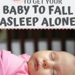 If you're struggling with baby sleep one of the most important things you can do is get your baby to fall asleep alone. However, this is easier said than done. Click through for quick tips to help your baby fall asleep alone, avoid the newborn sleep crutches, and learn the most important ways to get your infant more sleep - without your help!