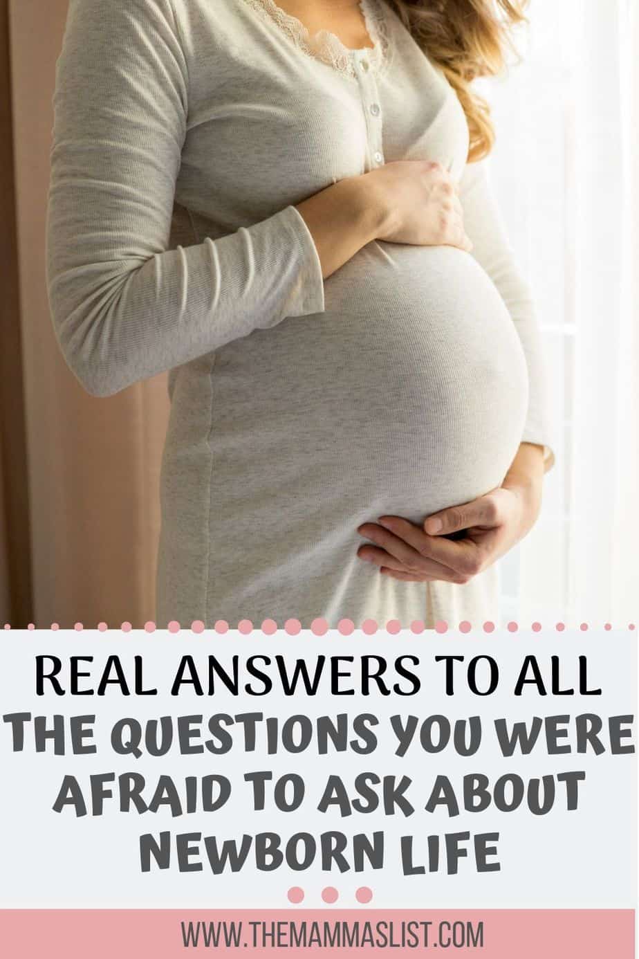 there are so many things you want to know about life with a newborn. Find out answers to all the questions you wanted to know about newborn life but were afraid to ask. From pooping during delivery to hating your husband, we have answers.