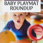 Non-toxic baby playmat roundup and review of the babycare baby playmat. Keep your baby and toddlers healthy with a non-toxic baby playmat. Click through for a roundup of all the non-toxic baby playmats I could find, and our recommended choice!